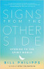 Signs from the Other Side: Opening to the Spirit World by Bill Philipps
